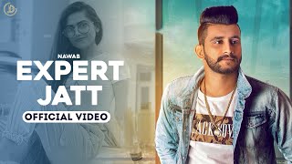 EXPERT JATT  NAWAB Official Video Mista Baaz  Juke Dock [upl. by Octave817]