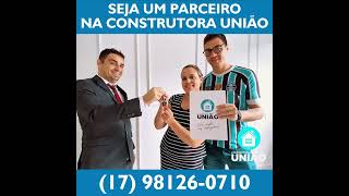 Venha ser um Parceiro na Construtora União [upl. by Notaes371]