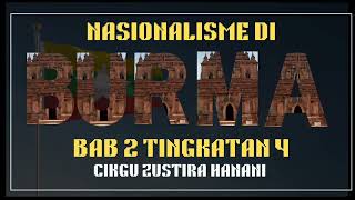 NASIONALISME DI BURMA TINGKATAN 4 SEJARAH [upl. by Akkeber495]