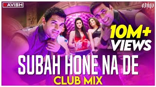 Subha Hone Na De  Club Mix  Tu Mera Hero  Desi Boyz  DJ Ravish amp DJ Chico [upl. by Heddie280]