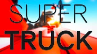 SUPERHOT MEETS CLUSTERTRUCK  SuperTruck [upl. by Esta]