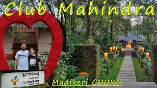 CLUB MAHINDRA COORG  Full Tour of resort  Madikeri  Best Resort in COORGPlaces to visit in Coorg [upl. by Aiekal482]