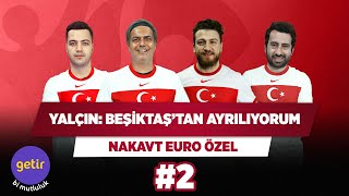 Sergen Yalçın Beşiktaştan ayrılıyorum  Ali Ece amp Uğur K ampMustafa D amp Yağız S  Nakavt 2 [upl. by Madson]