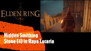 Elden Ring Hidden Smithing Stone 4 in Raya Lucaria [upl. by Tamera]