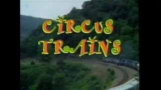 VHS Capture History Channel  Circus Trains [upl. by Cressida684]