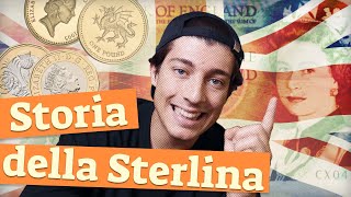 STORIA DELLA STERLINA 💷 [upl. by Anaert997]