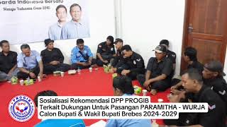 Rapat Sosialisasi DPC PROGIB BREBES Terkait Rekomendasi DPP PROGIB untuk Pilkada Brebes 2024 [upl. by Rothwell]