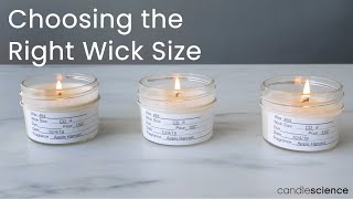 How to Choose the Right Wick Size for Your Candles  Our Wick Testing Guide  CandleScience [upl. by Benjamin835]