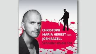 Christoph Maria Herbst liest Josh Bazell quotSchneller als der Todquot [upl. by Sadira]