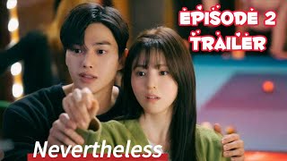 Nevertheless  Episode 2 Trailer  Eonnie Raine [upl. by Cirdnek]