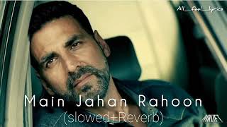 Main Jahaan Rahoon Full Audio Song  Namastey London  Akshay Kumar  Rahat Fateh Ali Khan [upl. by Miun]