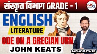 ODE ON A GRECIAN URN  RPSC GRADE 1 ENGLISH BY RAVI ACHARYA [upl. by Hairym]