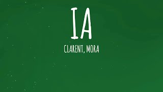 Clarent Mora  IA LetraLyrics [upl. by Onibas89]