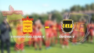 20180915  Syrianska Eskilstuna IF  Enhörna IF [upl. by Adnohr661]