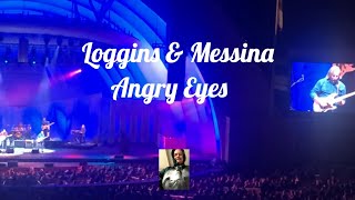 Loggins amp Messina perform Angry Eyes at the Hollywood Bowl 092222 [upl. by Idolla]