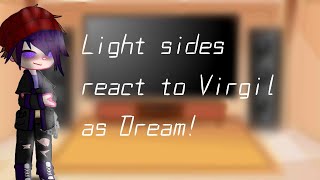 light sides react to Virgil As Dream Sanders SidesThomasSanders [upl. by Isnyl]