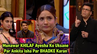 Bigg Boss 17 Weekend Ka Vaar Munawar Khilaf Ayesha Ko Uksane Par Ankita Isha Par Karan Bhadke [upl. by Hendrix]