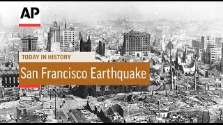 San Francisco Earthquake  1906  Today In History  18 Apr 17 [upl. by Recnal58]