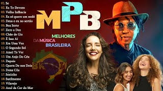 Música Popular Brasileira  O Melhor do MPB Acústico 30 Sucessos MPB  Djavan Skank Melim t132 [upl. by Pilloff]