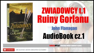 ZWIADOWCY t1  RUINY GORLANU Audiobook MP3 🎧 cz1   John Flanagan Pobierz całość [upl. by Locin]