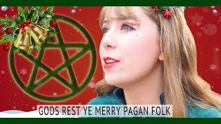 Gods Rest Ye Merry Pagan Folk   Winter Solstice song [upl. by Elish]