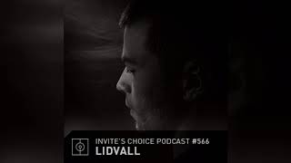 Invites Choice Podcast 566  Lidvall [upl. by Akeem]