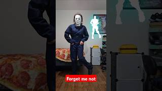 Forget me not Fortnite emote🕺🏻 fortnite fortniteemote emote michaelmyers [upl. by Kirchner169]