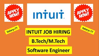 INTUIT  Software Engineer FULL TIME JOB  INTUIT Hiring  For 2020amp2021  salary 🔥🔥 [upl. by Kazim]