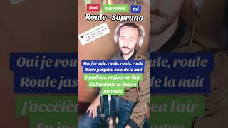 Roule  Soprano karaoké duo avec Gabriele [upl. by Elyrpa]