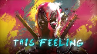 Leaked Deadpool  This Feeling [upl. by Wolliw]