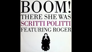 SCRITTI POLITTI quotBoom There She Wasquot Sonic Property Mix Synth Pop 107 BPM 12quot Single 1988 [upl. by Ringsmuth]