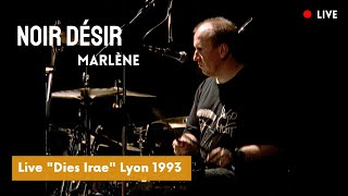 Noir Désir  Marlène Live Officiel quotDies Iraequot Lyon 1993 [upl. by Fernas]