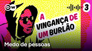 quotA vingança de um burlãoquot  Episódio 3 Medo de pessoas [upl. by Akin]