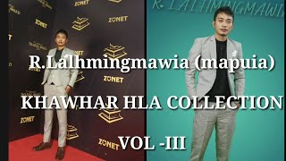 RLalhmingmawiaMapuia khawhar hla collection VolIII [upl. by Jarl]