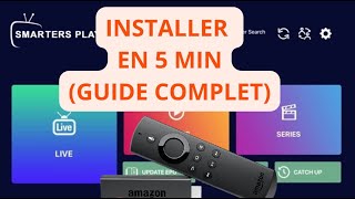 Installer IPTV SMARTERS sur Firestick en 2024  TUTO Complet [upl. by Naruq]