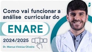 Como vai funcionar a análise curricular do ENARE 20242025 [upl. by Nisaj459]