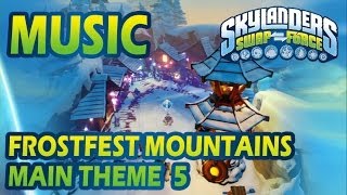 ♪♫ Frostfest Mountains  Main Theme 5  Skylanders SWAP Force Music [upl. by Newel469]