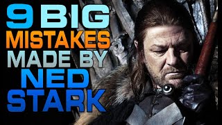 ALL NED STARKS WORST DECISIONS GOT GAMEOFTHRONES [upl. by Idnerb]