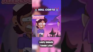 ✂️MAL CORTE  Lumity Animatic  Fandub Latino fandub fypシ lumity dub animation humor parati [upl. by O'Doneven820]