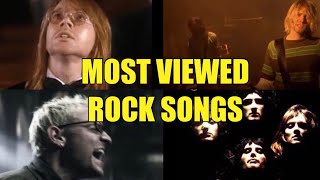 Top 50 Most Viewed Rock Songs on YouTube [upl. by Icyak]