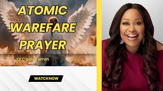 Dr Cindy Trimm Atomic prayer warfare prayer [upl. by Leigh]