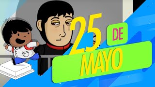 El 25 de mayo de 1810 [upl. by Shermy]