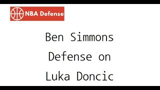 Ben Simmons Defense on Luka Doncic  Feb 25 2021ReUpload [upl. by Locke219]