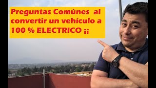 Cosas que debes saber para convertir tu carro a 100 eléctrico [upl. by Xever]