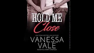 Hold Me Close Audiobook [upl. by Eniretac]