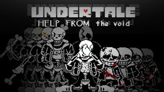 Undertale Help From The Void  Phase 5  Full Animation [upl. by Hall]