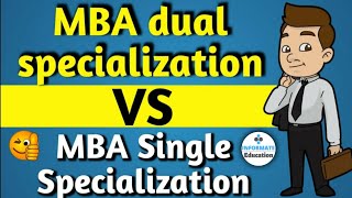 MBA dual specialization  mba dual specialization vs single specialization [upl. by Anirtruc]