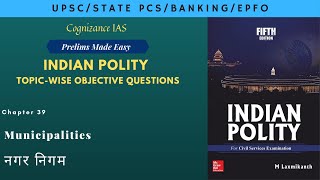 Indian Polity Laxmi Kant topicwise MCQs MunicipalitiesPart1 UPSC PCSEPFOCAPF [upl. by Ecertal]