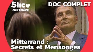 Les Secrets de Mitterrand  Révélations Polémiques et Controverses  SLICE HISTOIRE  DOC COMPLET [upl. by Gittle]