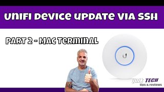 How To Update A Unifi Device Via SSH Part 2 Mac [upl. by Fina605]